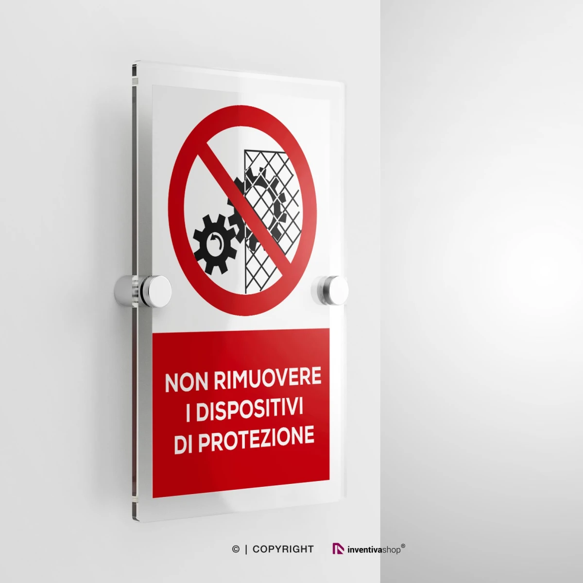 Cartello non rimuovere i dispositivi di protezione con testo modello verticale in plexiglass con due distanziatori