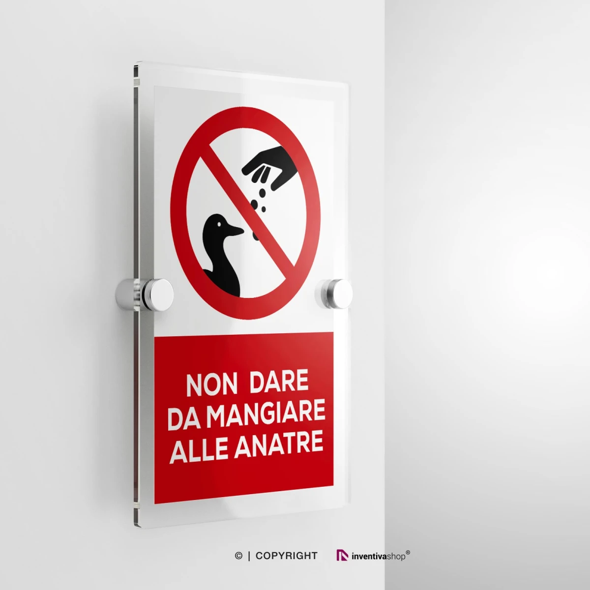 Cartello non dare da mangiare alle anatre con testo modello verticale in plexiglass con due distanziatori
