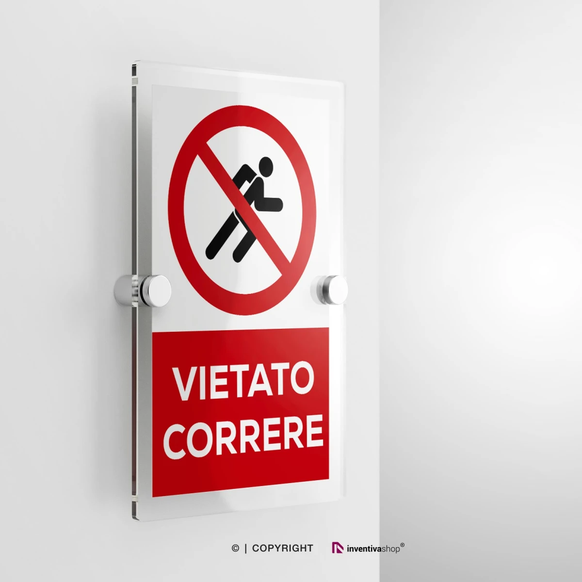 Cartello vietato correre con testo modello verticale in plexiglass con due distanziatori