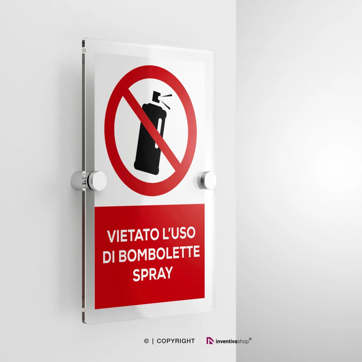 Cartello vietato l'uso di bombolette spray con testo modello verticale in plexiglass con due distanziatori