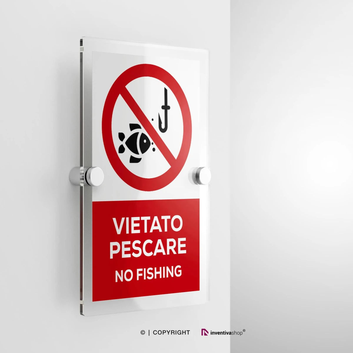 Cartello vietato pescare con testo modello verticale in plexiglass con due distanziatori