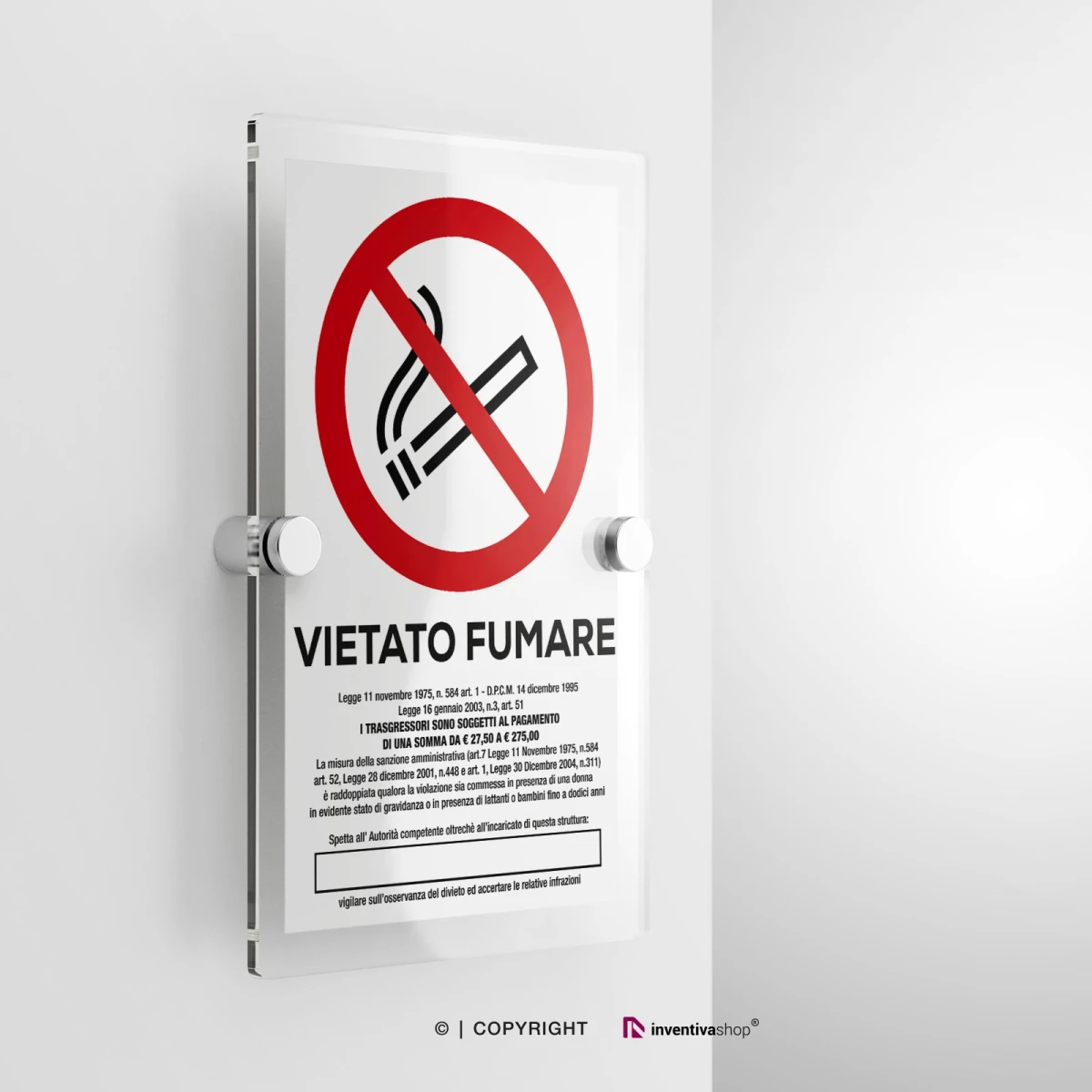 Cartello vietato fumare con legge modello verticale in plexiglass con due distanziatori