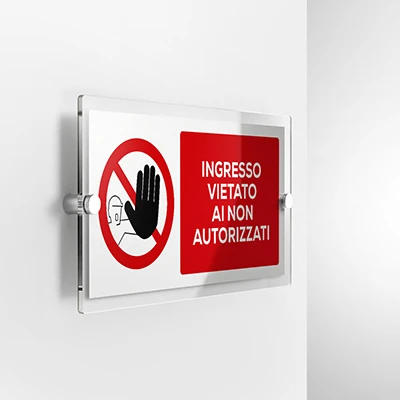 Cartello ingresso vietato ai non autorizzati mod. 2:1