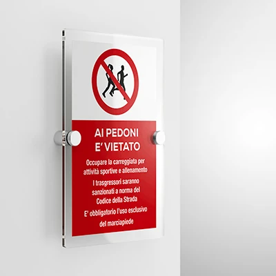 Cartello ai pedoni è vietato fare attività su strada con testo mod. verticale