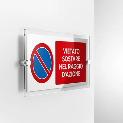 Cartello vietato sostare nel raggio d'azione mod. 2:1