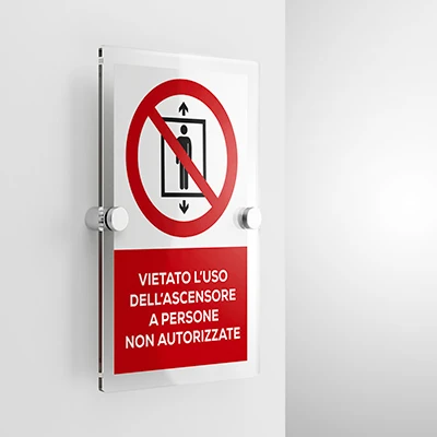 Cartello vietato l'uso dell'ascensore a persone non autorizzate con testo mod. verticale