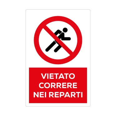 Vietato correre nei reparti