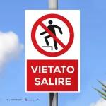 Cartello vietato salire con testo mod. verticale