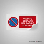 Cartello vietato sostare nel raggio d'azione mod. 2:1