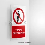 Cartello vietato appoggiarsi con testo mod. verticale