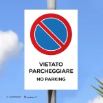 Cartello vietato parcheggiare con testo mod. verticale