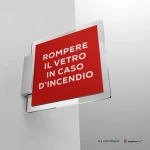 Cartello rompere il vetro in caso di incendio