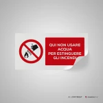 Cartello qui non usare acqua per estinguere gli incendi mod. 2:1