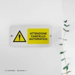 Cartello attenzione cancello automatico mod. 2:1