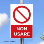 Cartello non usare con testo mod. verticale