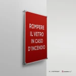 Cartello rompere il vetro in caso di incendio