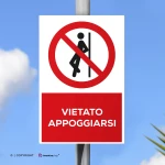 Cartello vietato appoggiarsi con testo mod. verticale