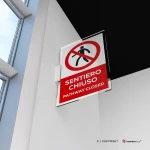 Cartello sentiero chiuso con testo mod. verticale