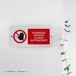 Cartello ingresso vietato ai non autorizzati mod. 2:1