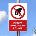 Cartello vietato introdurre le mani con testo mod. verticale