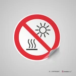 Cartello non esporre a luce solare diretta o superfici calde P068