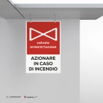Cartello azionare valvola intercettazione in caso di incendio con testo mod. verticale