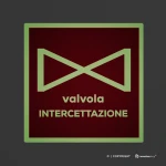 Cartello valvola intercettazione