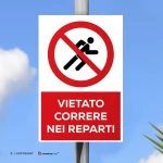 Cartello vietato correre con testo mod. verticale