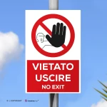 Cartello vietato uscire con testo mod. verticale