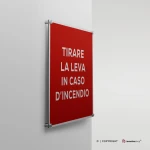 Cartello tirare la leva in caso di incendio