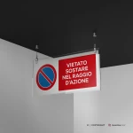 Cartello vietato sostare nel raggio d'azione mod. 2:1