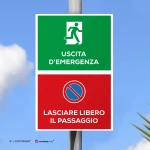 Cartello uscita d'emergenza e lasciare libero il passaggio mod. verticale