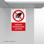 Cartello vietato introdurre le mani con testo mod. verticale