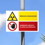 Cartello pericolo radiazioni, vietato l'ingresso ai non autorizzati mod. orizzontale