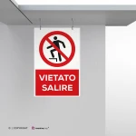 Cartello vietato salire con testo mod. verticale