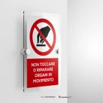 Cartello non toccare o riparare organi in movimento con testo mod. verticale