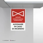 Cartello azionare valvola intercettazione combustile in caso di incendio con testo mod. verticale
