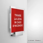 Cartello tirare la leva in caso di incendio